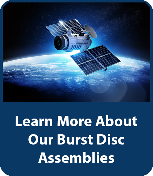 Learn More About Our Burst Disc Assemblies